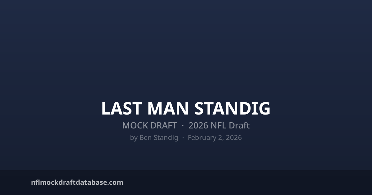 2026 NFL Mock Draft by Ben Standig (Last Man Standig) | NFL Mock Draft ...