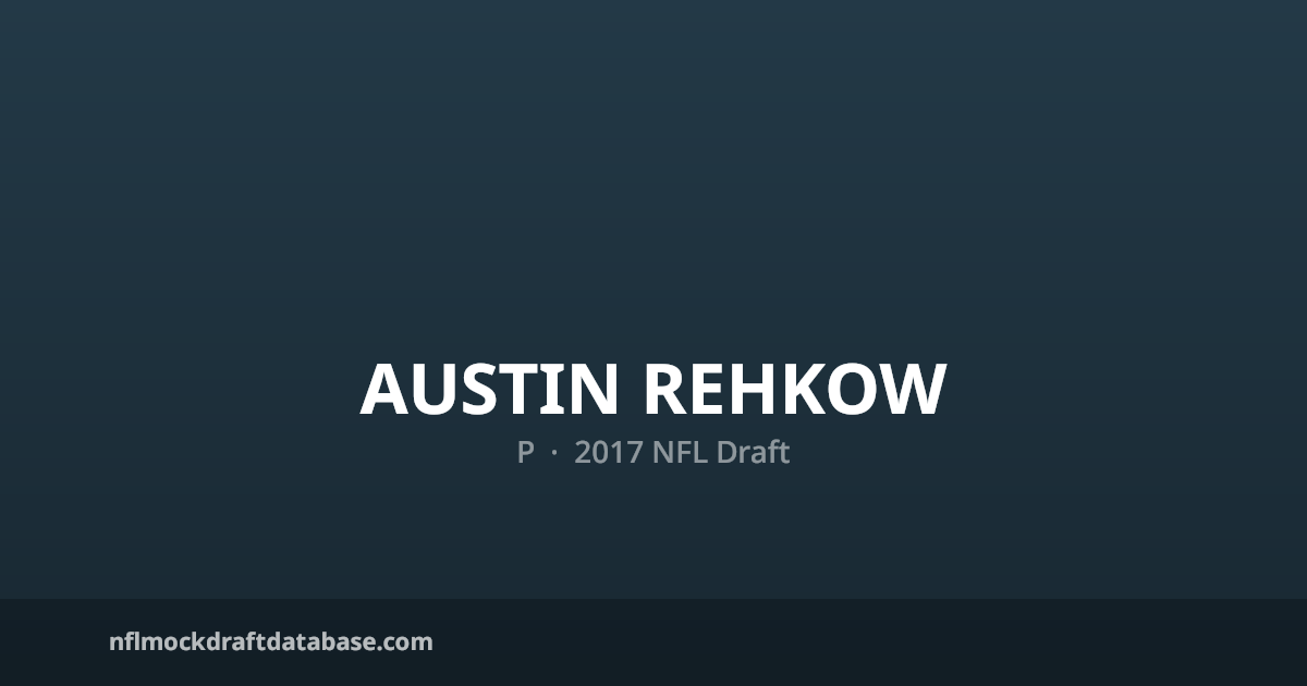 Austin Rehkow 2017 NFL Mock Draft Profile — P | NFL Mock Draft Database