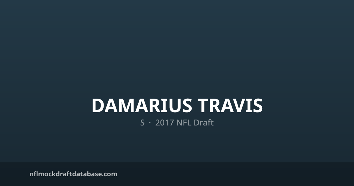 Damarius Travis 2017 NFL Mock Draft Profile — S | NFL Mock Draft Database