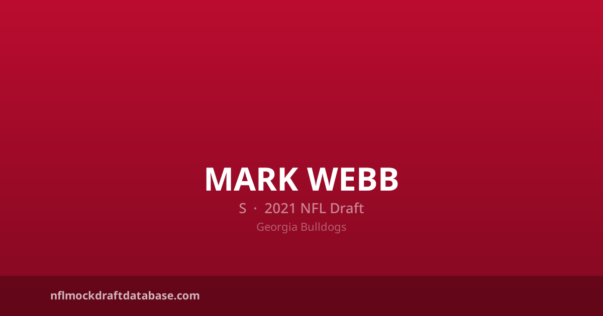 Mark Webb 2021 NFL Mock Draft Profile — S | NFL Mock Draft Database