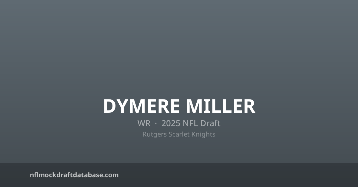 Dymere Miller 2025 NFL Mock Draft Profile — WR | NFL Mock Draft Database