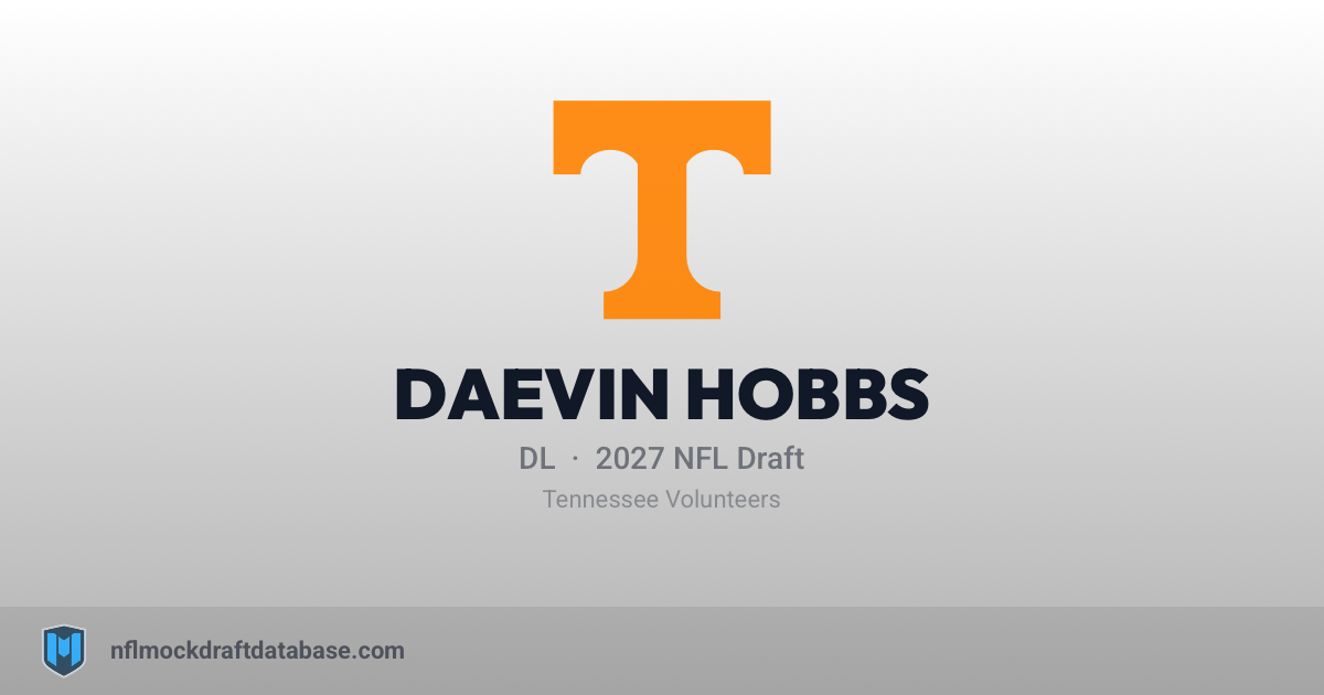 Daevin Daevin Hobbs 2027 NFL Mock Draft Profile — DL | NFL Mock Draft Database