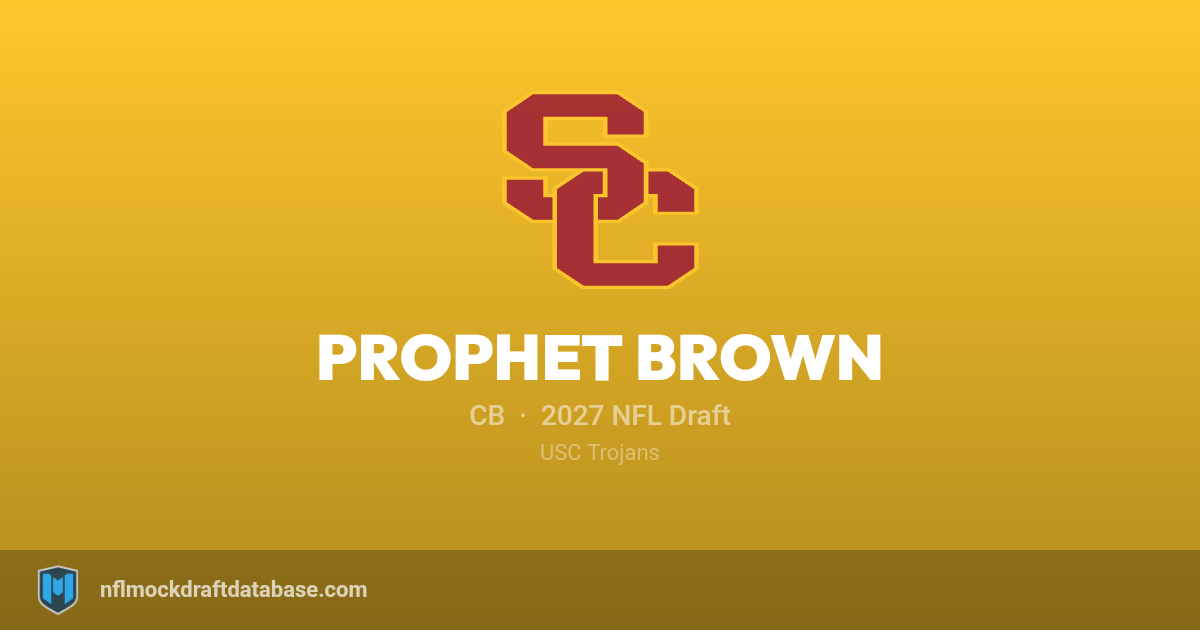 Nfl Prophet Prophet Brown 2027 NFL Mock Draft Profile — CB | NFL Mock Draft Database