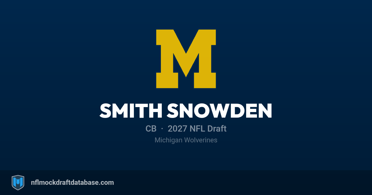 Smith Snowden 2027 NFL Mock Draft Profile — CB | NFL Mock Draft Database
