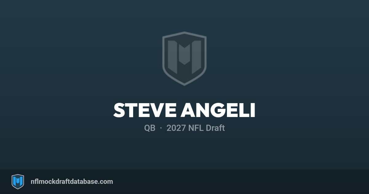 Steve Angeli 2027 NFL Mock Draft Profile — QB | NFL Mock Draft Database