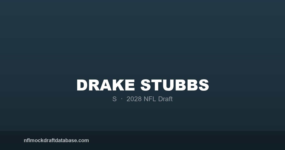 Drake Stubbs 2028 NFL Mock Draft Profile — S | NFL Mock Draft Database