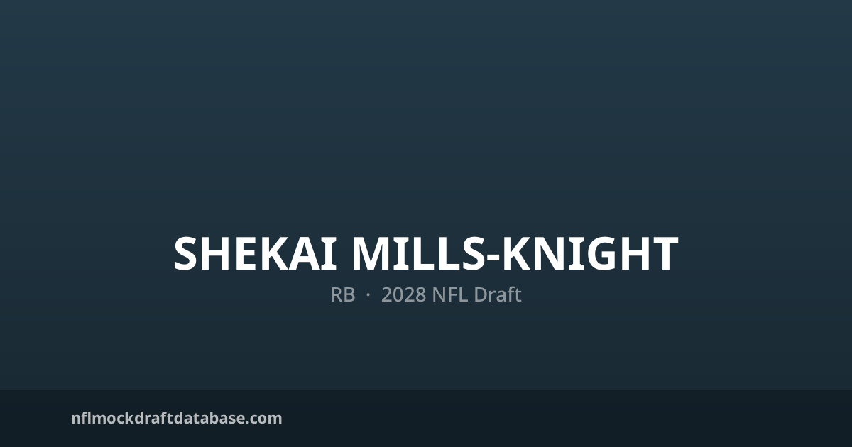 Shekai Mills-Knight 2028 NFL Mock Draft Profile — RB | NFL Mock Draft ...